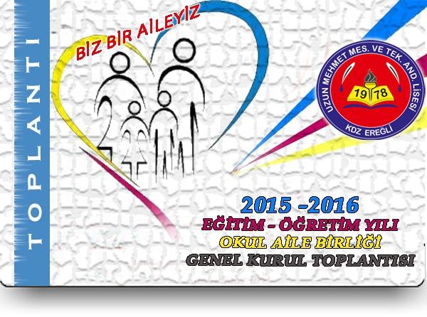 2015-2016 Eğitim-Öğretim Yılı 1.Dönem Okul-Aile Birliği Toplantısı...